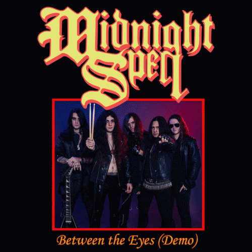 Midnight Spell : Between the Eyes
